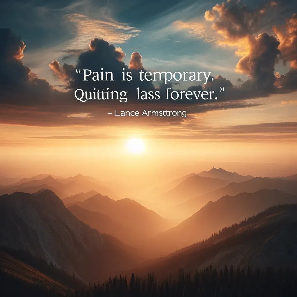 A breathtaking mountain sunrise with Lance Armstrong's quote on the transience of pain, from biquote.com.